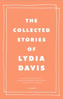The Collected Stories of Lydia Davis - Lydia Davis