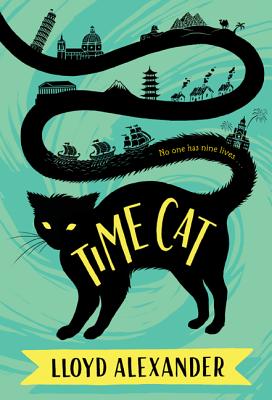 Time Cat: The Remarkable Journeys of Jason and Gareth - Lloyd Alexander