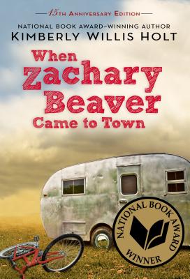 When Zachary Beaver Came to Town - Kimberly Willis Holt