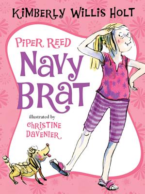 Piper Reed, Navy Brat - Kimberly Willis Holt