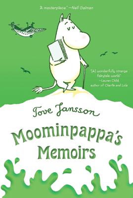 Moominpappa's Memoirs - Tove Jansson
