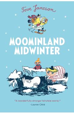 Moominland Midwinter - Tove Jansson