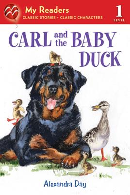 Carl and the Baby Duck - Alexandra Day