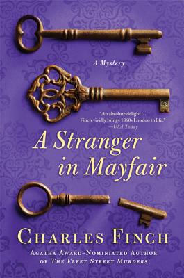 A Stranger in Mayfair: A Mystery - Charles Finch