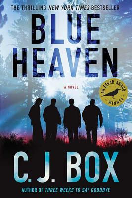 Blue Heaven - C. J. Box