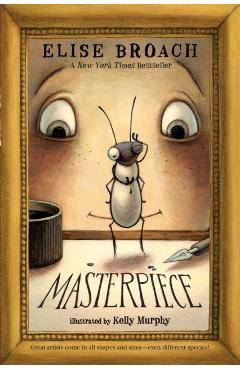 Masterpiece - Elise Broach