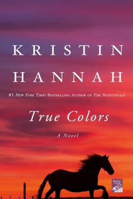True Colors - Kristin Hannah