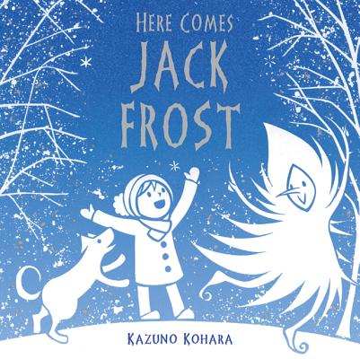 Here Comes Jack Frost - Kazuno Kohara