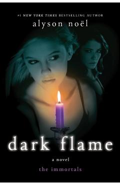 Dark Flame - Alyson Nol
