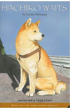 Hachiko Waits: Based on a True Story - Lesla Newman