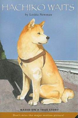 Hachiko Waits: Based on a True Story - Lesl�a Newman