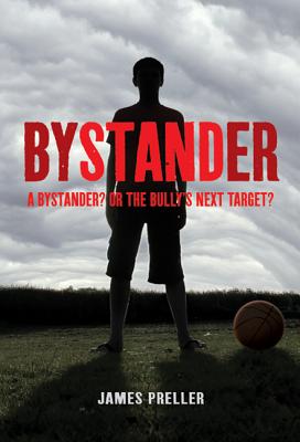 Bystander - James Preller