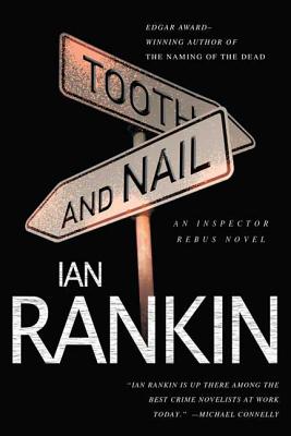 Tooth and Nail: An Inspector Rebus Novel - Ian Rankin