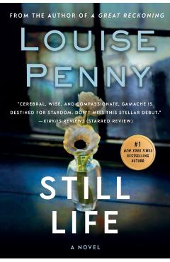 Still Life: A Chief Inspector Gamache Novel - Louise Penny
