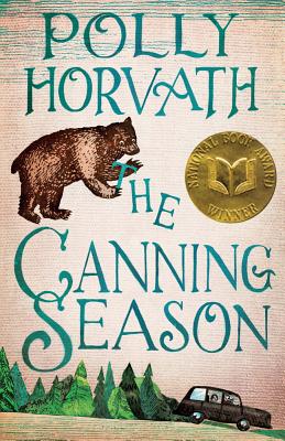 The Canning Season - Polly Horvath