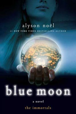 Blue Moon - Alyson Noel
