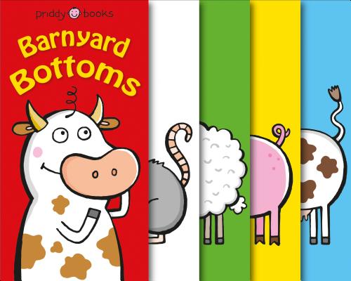 Funny Friends: Barnyard Bottoms: A Silly Seek-And-Find Book! - Roger Priddy