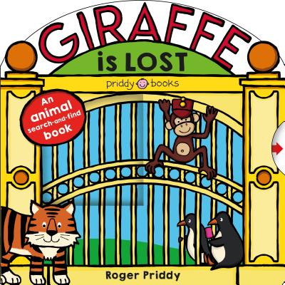 Giraffe Is Lost: An Animal Search-And-Find Book - Roger Priddy