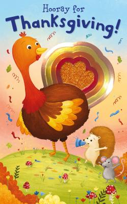 Shiny Shapes: Hooray for Thanksgiving! - Roger Priddy