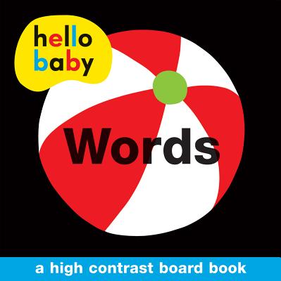 Hello Baby: Words: A High-Contrast Board Book - Roger Priddy