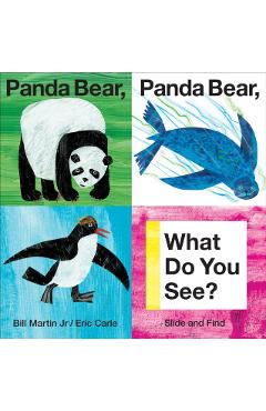 Panda Bear, Panda Bear, What Do You See? - Bill Martin