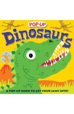 Pop-Up Dinosaurs: A Pop-Up Book to Get Your Jaws Into - Roger Priddy
