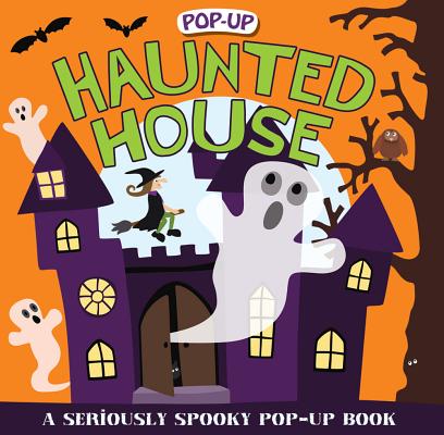 Pop-Up Surprise Haunted House: A Seriously Spooky Pop-Up Book - Roger Priddy