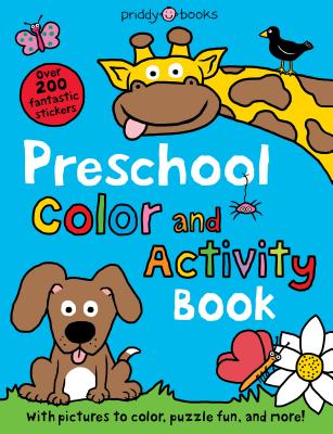 Preschool Color and Activity Book - Roger Priddy