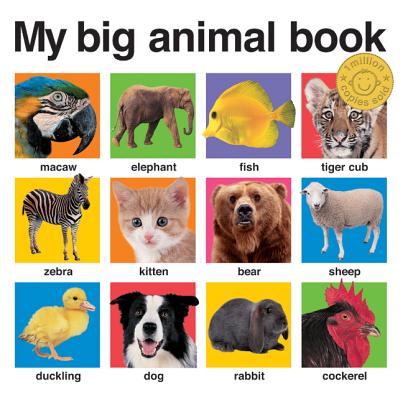 My Big Animal Book - Roger Priddy