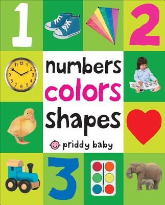Numbers Colors Shapes - Roger Priddy