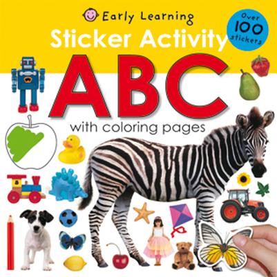 Sticker Activity ABC: Over 100 Stickers with Coloring Pages [With Over 100 Stickers] - Roger Priddy