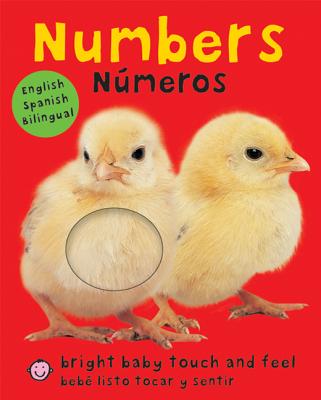 Bright Baby Bilingual Touch & Feel: Numbers: English-Spanish Bilingual - Roger Priddy