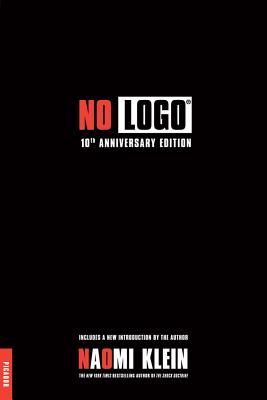 No LOGO: No Space, No Choice, No Jobs - Naomi Klein