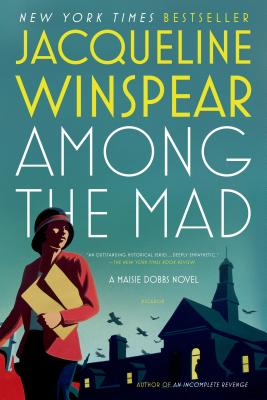 Among the Mad - Jacqueline Winspear