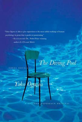 The Diving Pool: Three Novellas - Yoko Ogawa