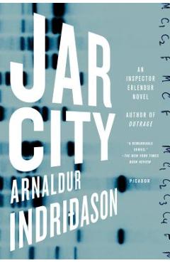 Coperta cărții 'Jar City: An Inspector Erlendur Novel - Arnaldur Indridason'