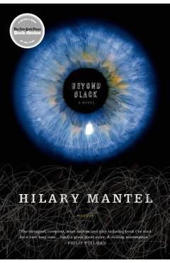 Coperta cărții 'Beyond Black - Hilary Mantel'