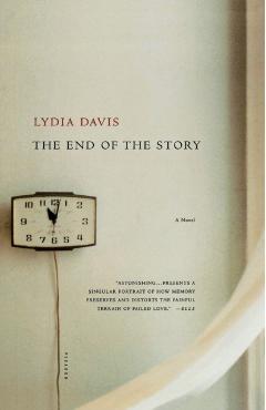 The End of the Story - Lydia Davis