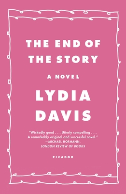 The End of the Story - Lydia Davis