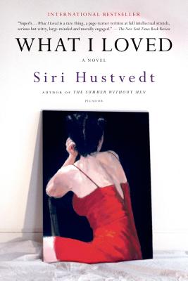 What I Loved - Siri Hustvedt