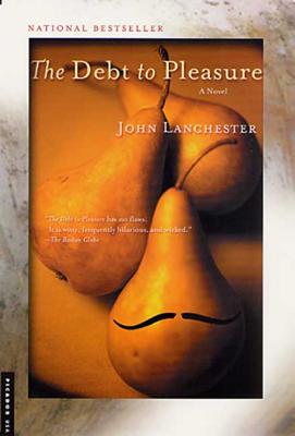 Debt to Pleasure - John Lanchester