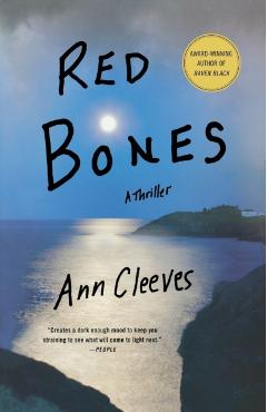 Red Bones: A Thriller - Ann Cleeves