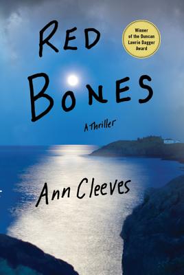 Red Bones: A Thriller - Ann Cleeves