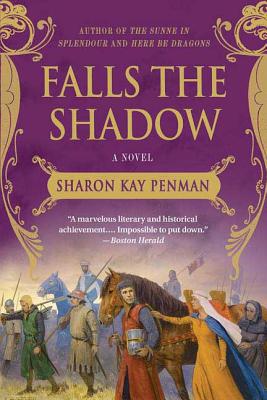 Falls the Shadow - Sharon Kay Penman