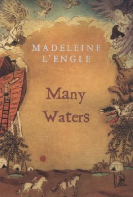 Many Waters - Madeleine L'engle