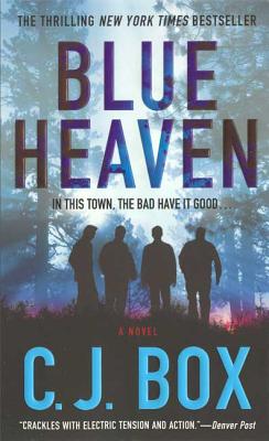 Blue Heaven - C. J. Box