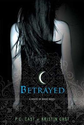 Betrayed - P. C. Cast