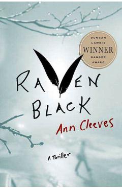 Raven Black: Book One of the Shetland Island Mysteries - Ann Cleeves