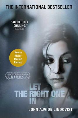 Let the Right One in - John Ajvide Lindqvist