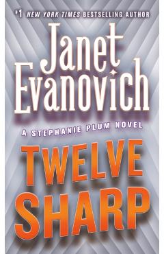 Twelve Sharp - Janet Evanovich